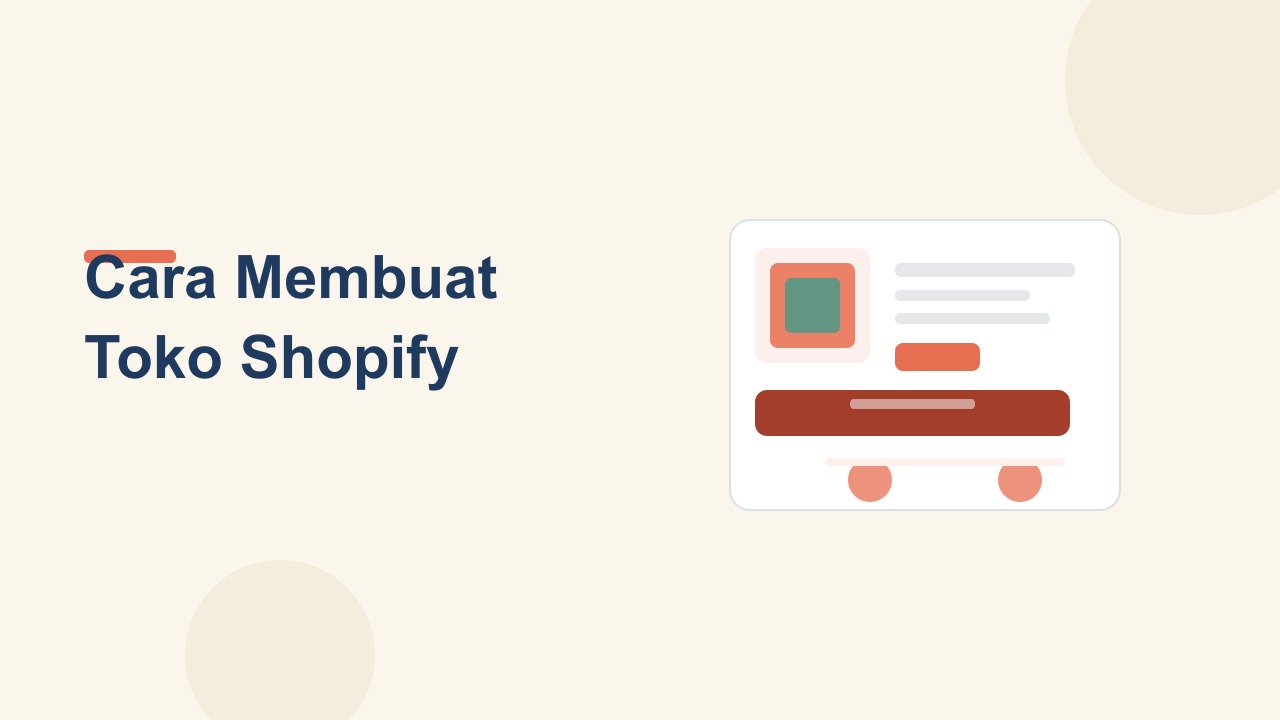Cara Membuat Toko Shopify: Panduan Lengkap untuk Pemula