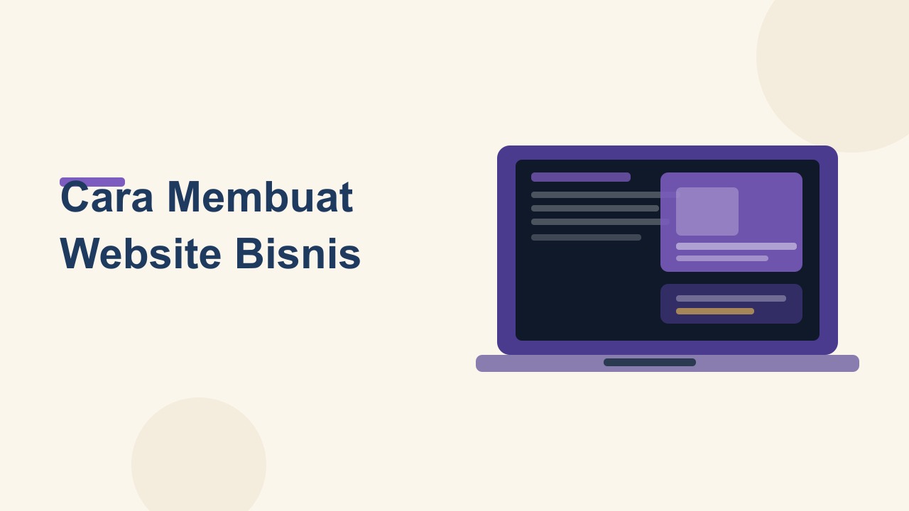 Cara Membuat Website untuk Bisnis: Panduan Lengkap dari Nol