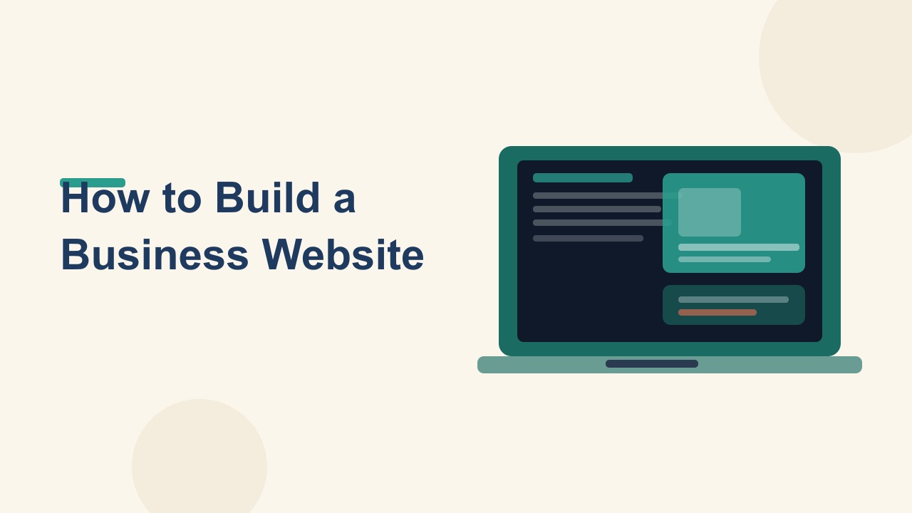 How to Build a Business Website: A Complete Guide for Small Business Owners