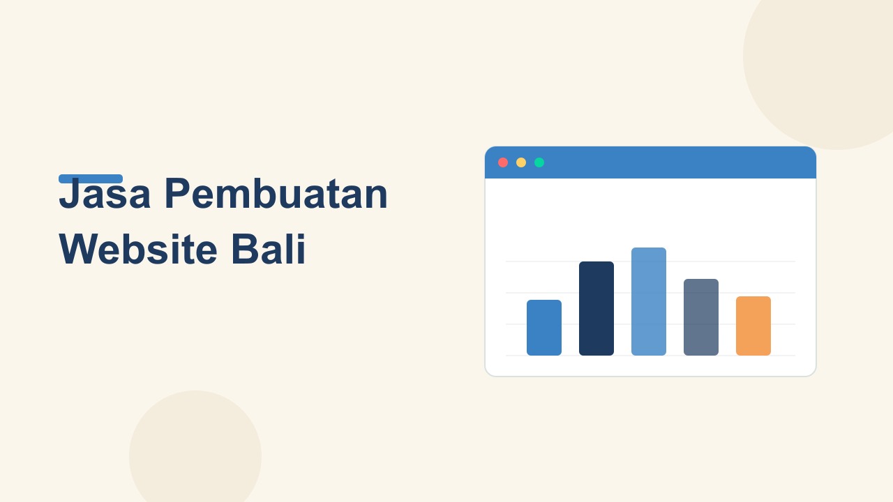 Jasa Pembuatan Website Bali: Panduan Memilih Partner yang Tepat