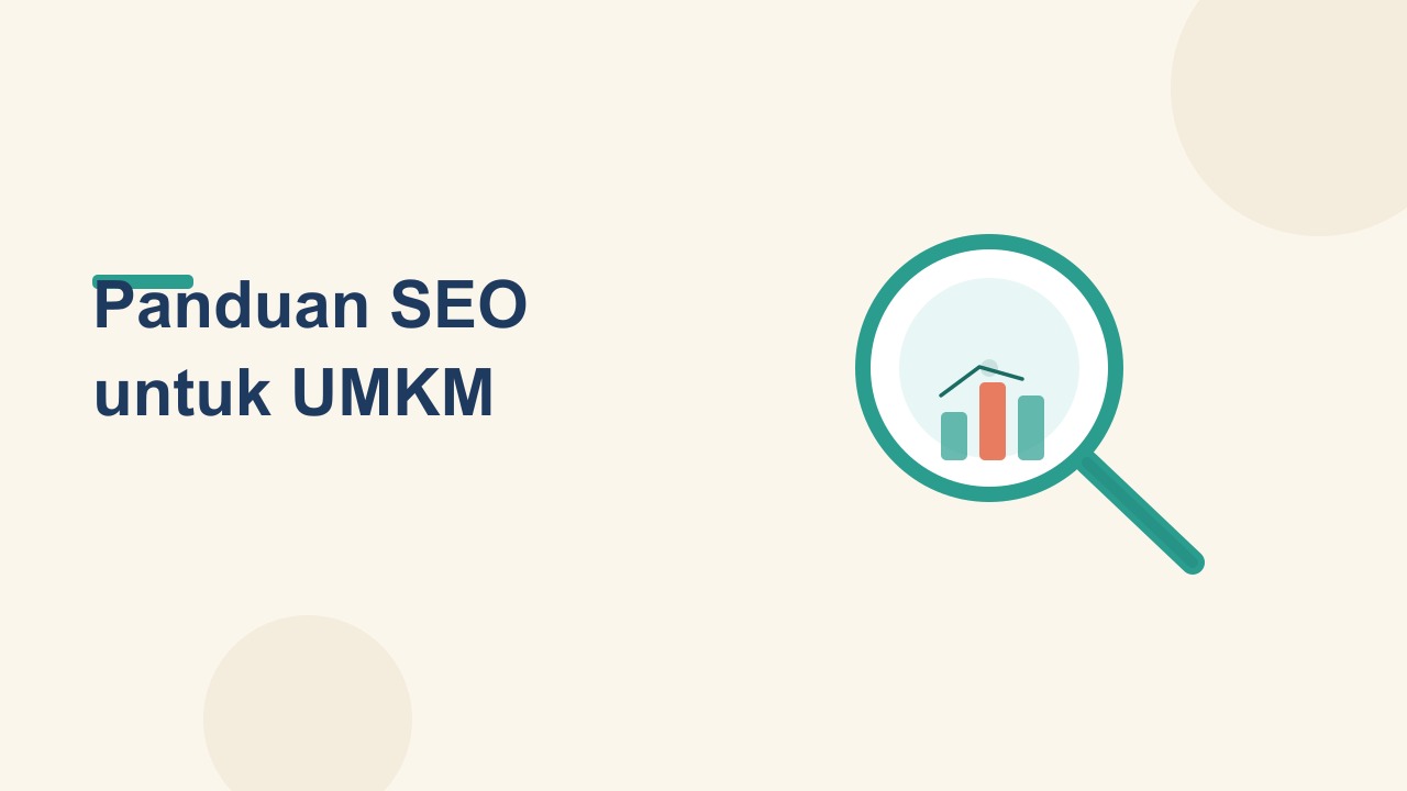 Panduan SEO untuk UMKM Indonesia: Cara Tampil di Halaman Pertama Google
