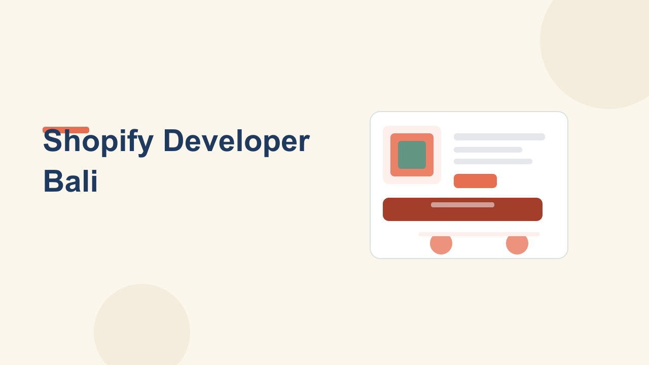 Shopify Developer in Bali: What They Do, What It Costs, When You Need One